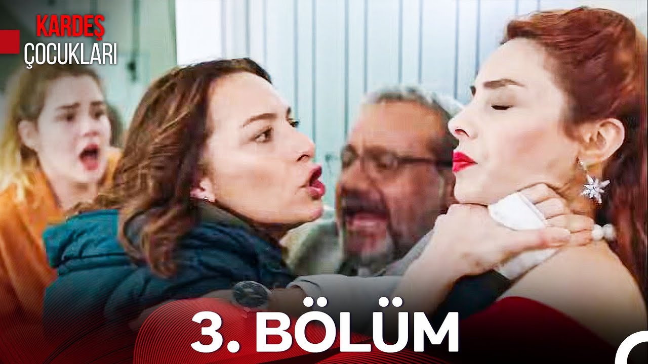 Kardeş Çocukları 3. Bölüm