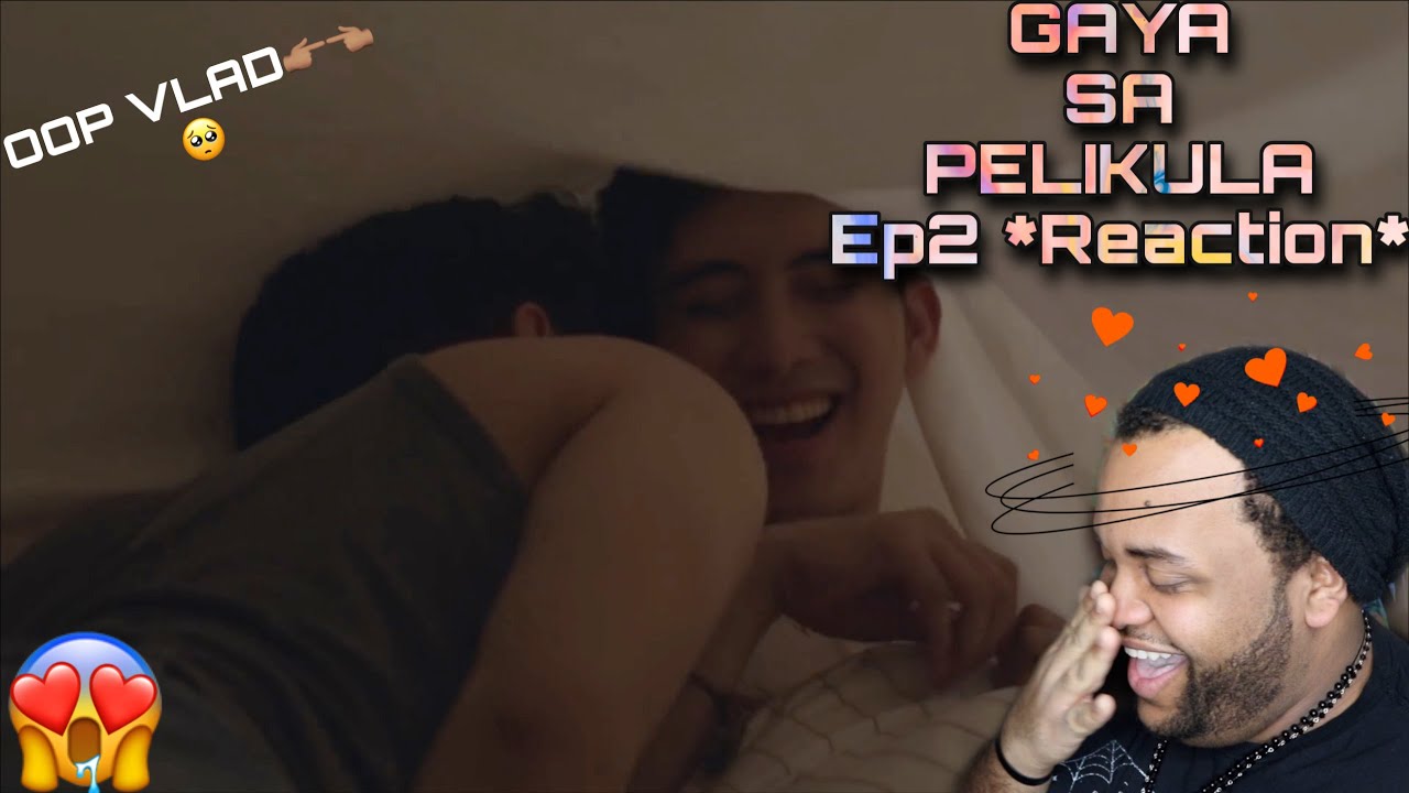(🎬👬🏽KILIG LEVEL 9000🥞😍) Reaction! GayaSaPelikula (Like In The Movies) Ep2🥰 @ANIMAStudiosPH