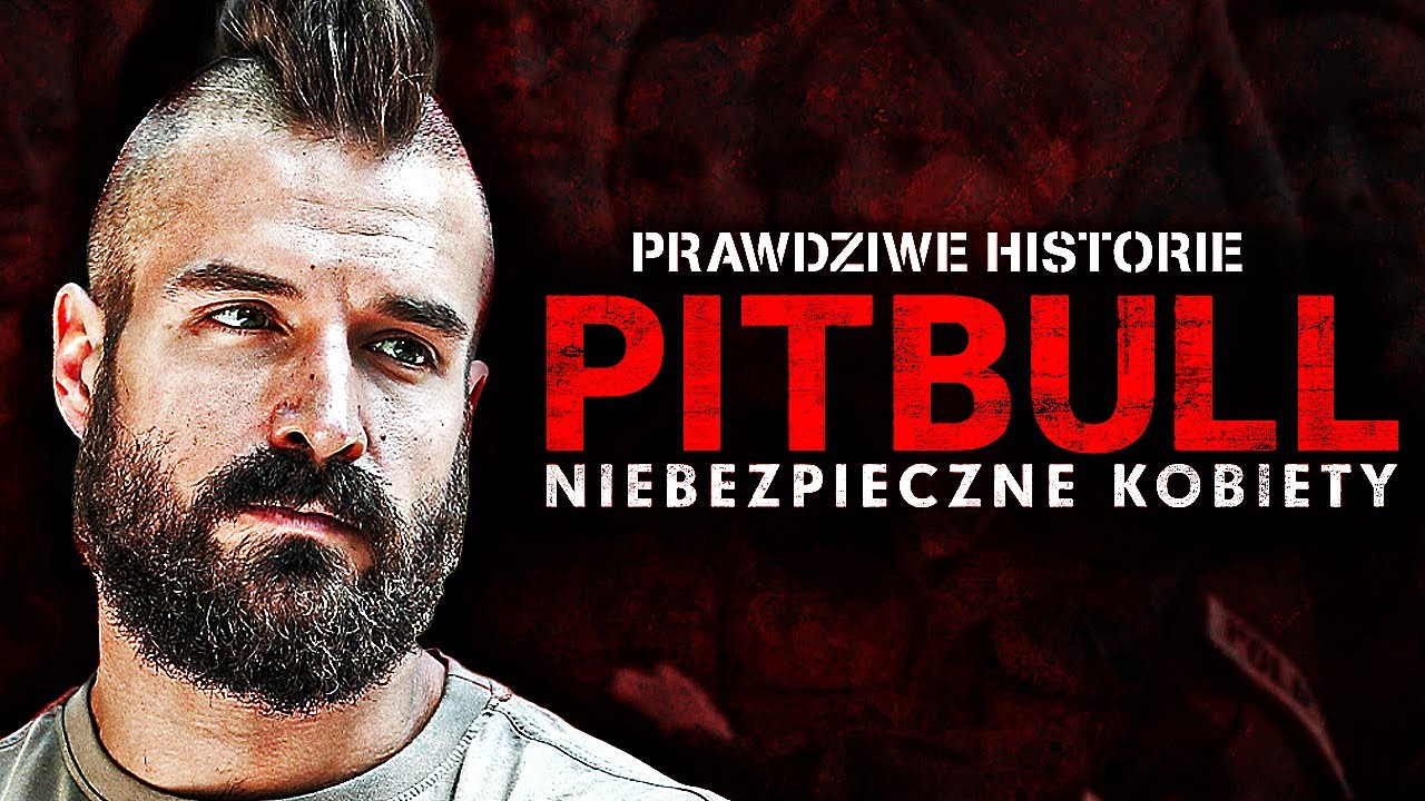 PITBULL. NIEBEZPIECZNE KOBIETY | Prawdziwe Historie w Filmie (Grupa Mokotowska, Bajbus, Baranina)