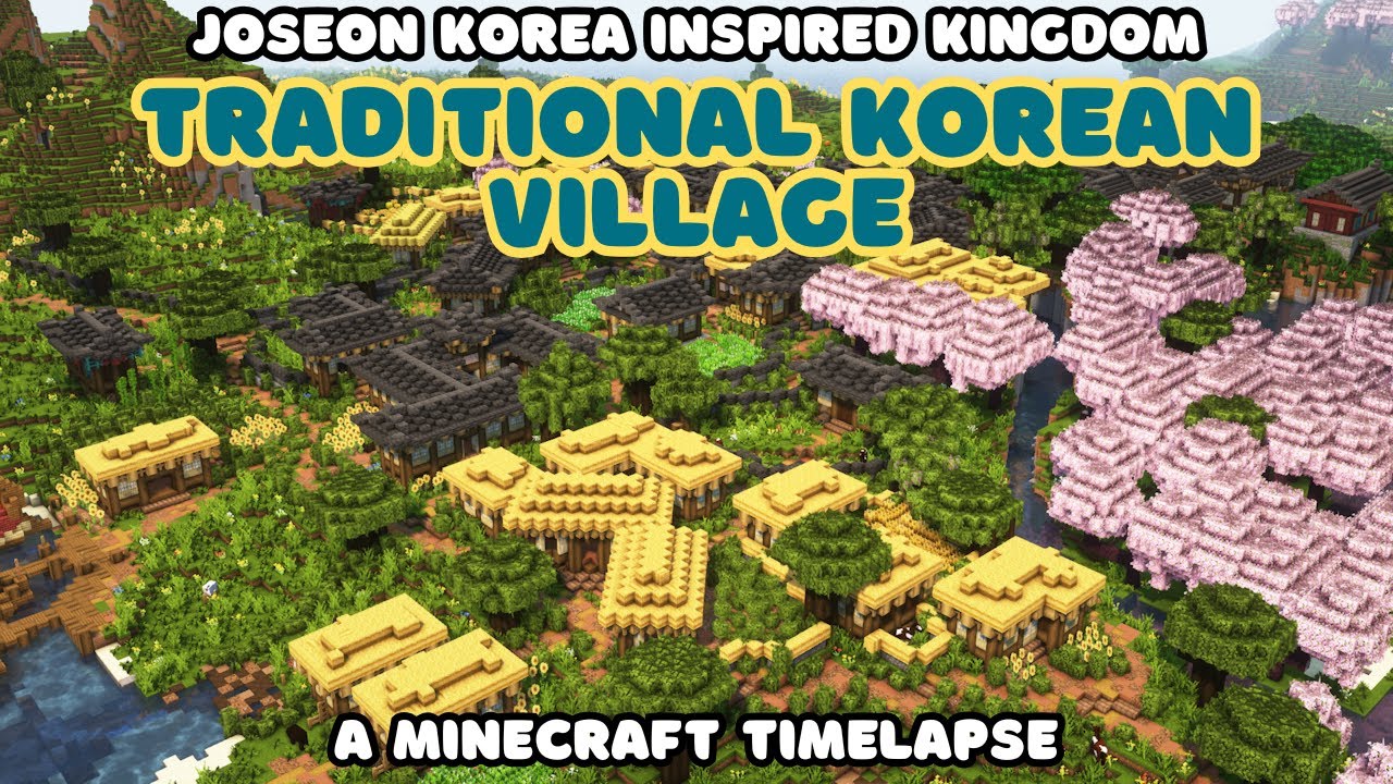 A Traditional Korean Village - Joseon Korea Inspired Minecraft Kingdom - Part 2