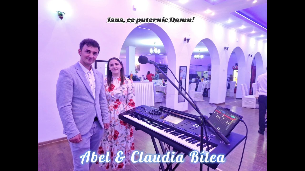Abel & Claudia B&icirc;tea - ISUS, CE PUTERNIC DOMN