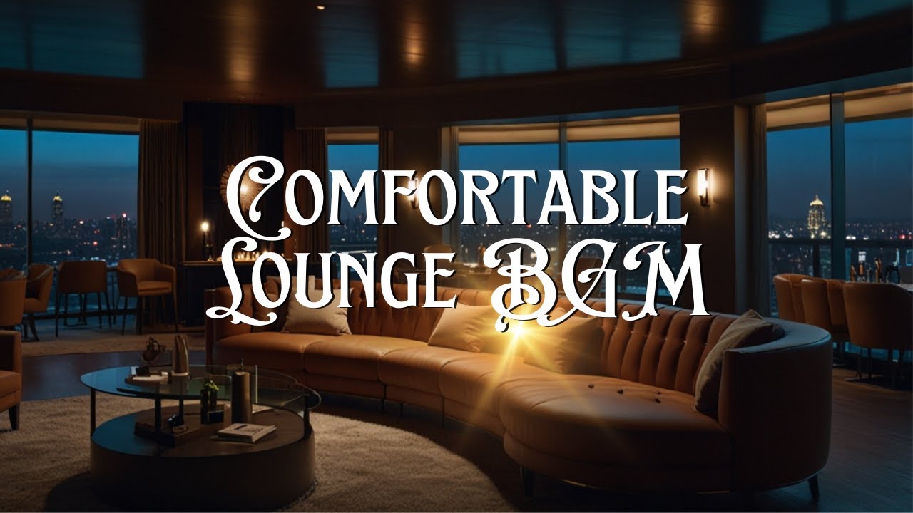 comfortable lounge BGM / soul / r&b / city pop / chill