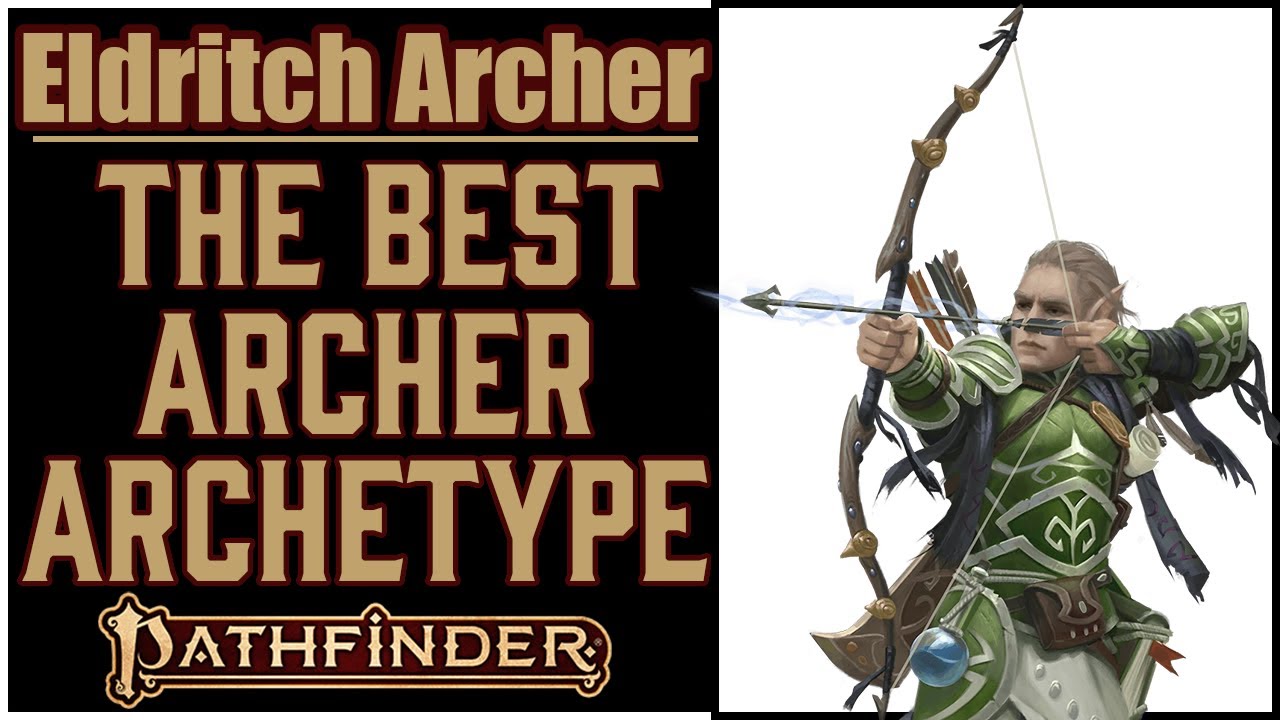 Почему Древний Лучник так крут в Pathfinder 2e