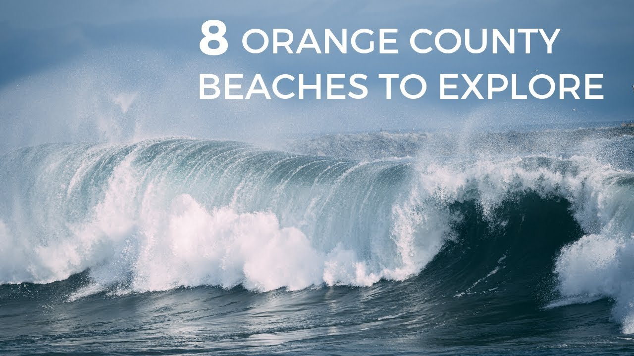 8 Orange County Beaches to Explore this Summer
