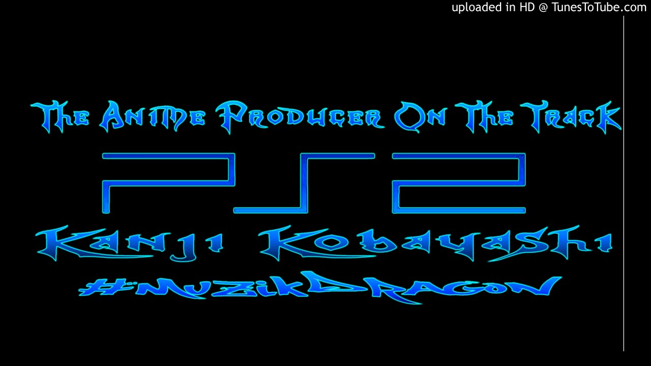 Playstation 2 - Kanji Kobayashi #MuzikDragon