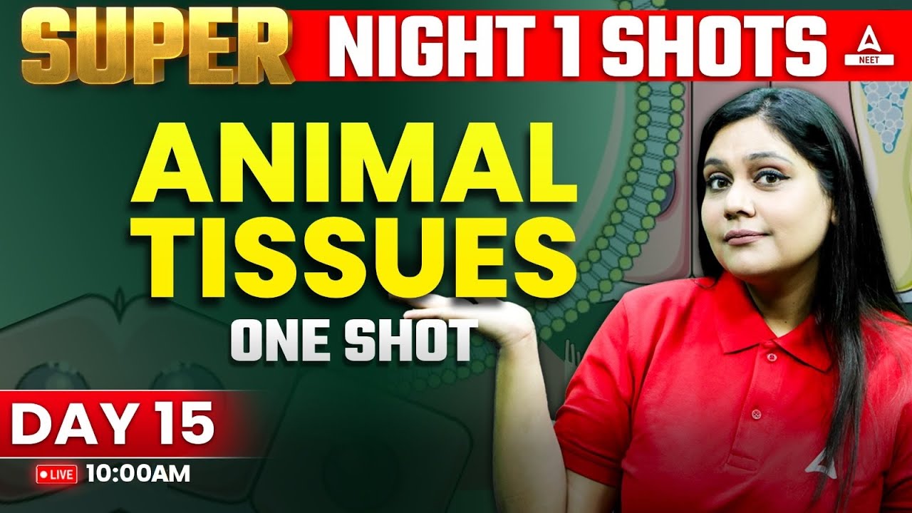 Animal Tissue Class 11 One Shot | NEET 2024 | Garima Goel