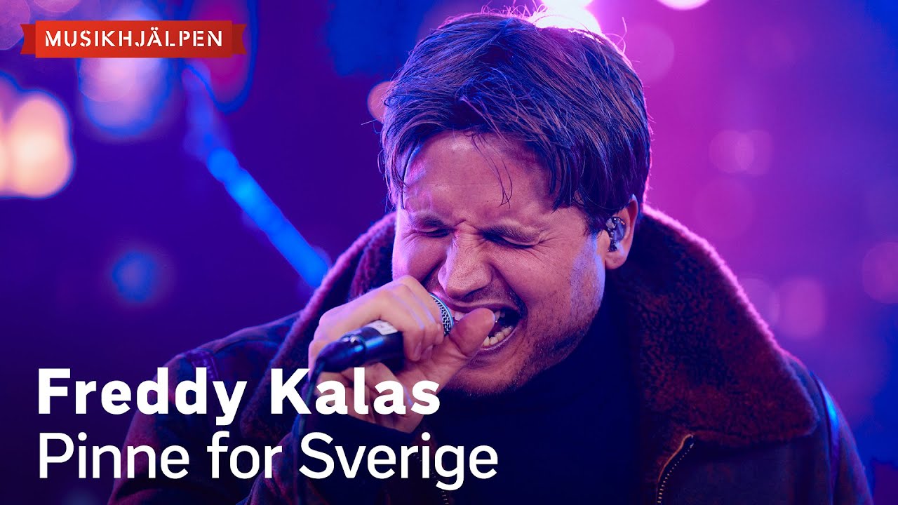 Freddy Kalas - Pinne for Sverige / Musikhjälpen 2024