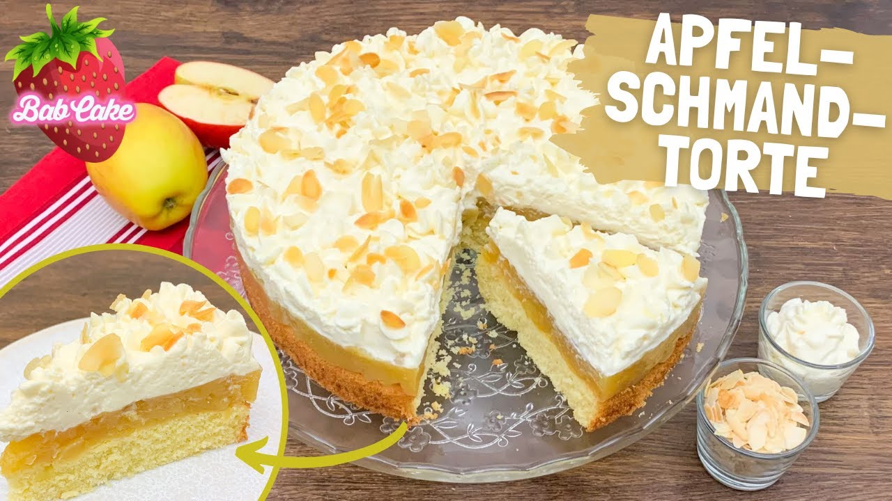 Apfel-Schmand-Torte / fruchtig, cremig und lecker / Backen mit Äpfeln / Apfeltorte / BabCake