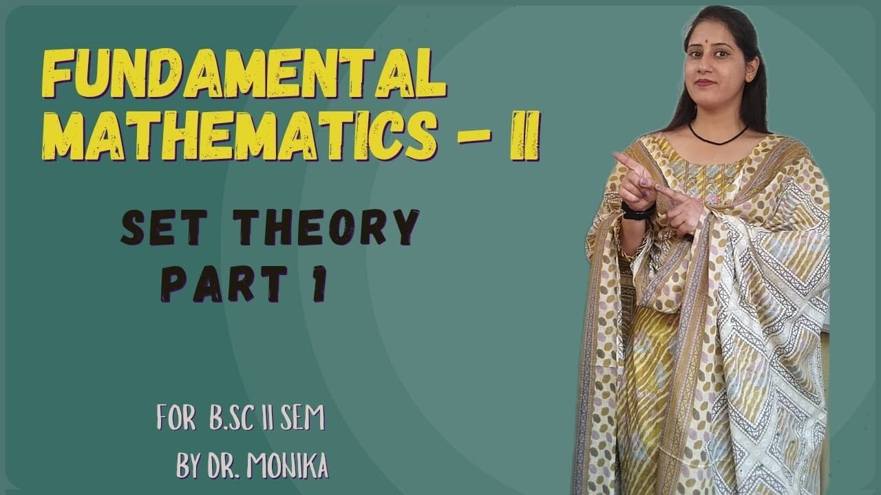 #Lecture 1: Preliminaries (Set Theory) for B.Sc 2nd Semester