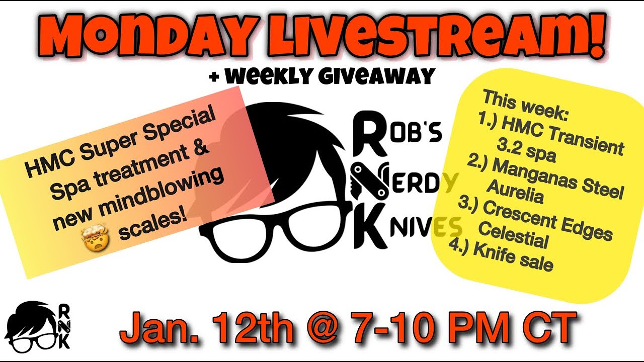 Rob’s Nerdy Knives livestream, Mon. 1-12-26, @ 7-10 PM CT… weekly GAW & a superb spa 🧖🏻‍♂️