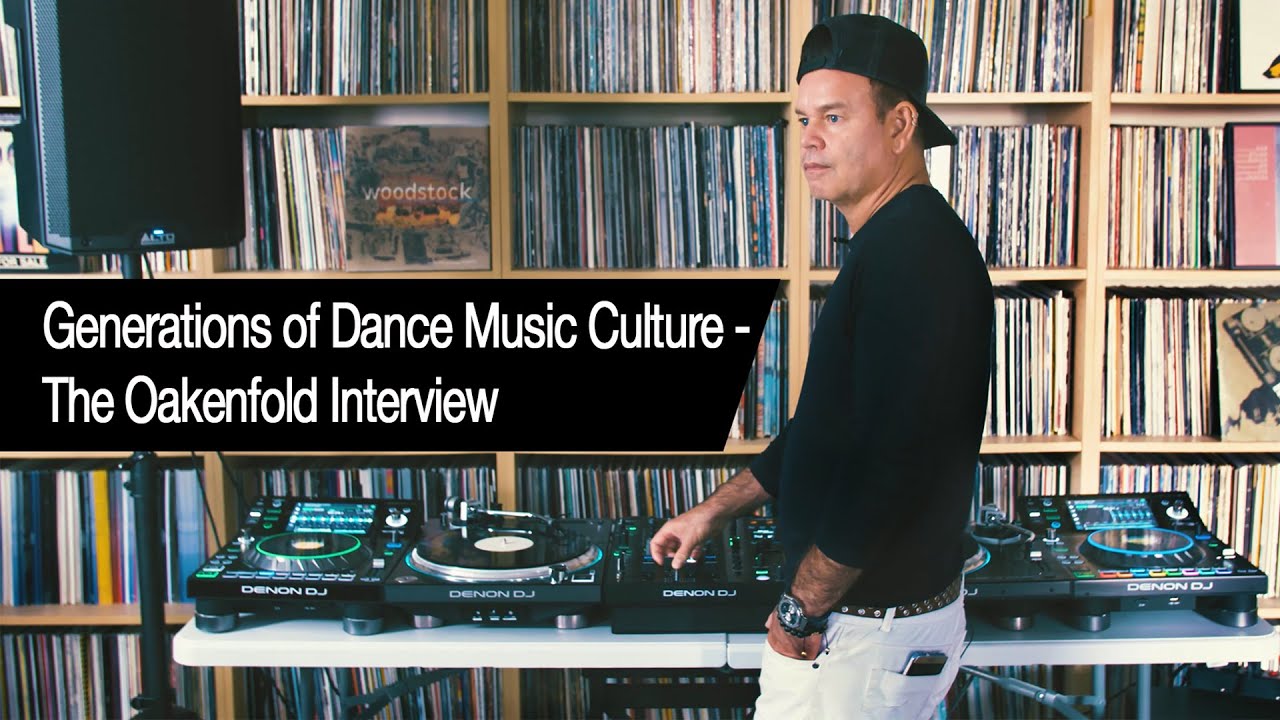 Paul Oakenfold Interview - Generations of Dance Music Culture