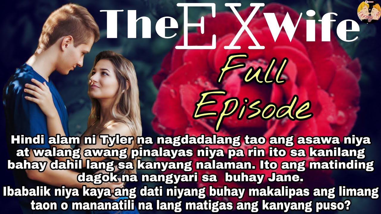 The EX Wife || Full Episode || Opangs TV