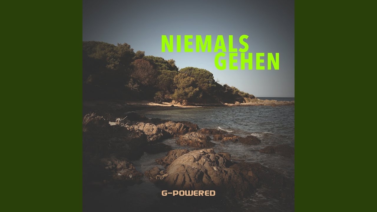 Niemals Gehen