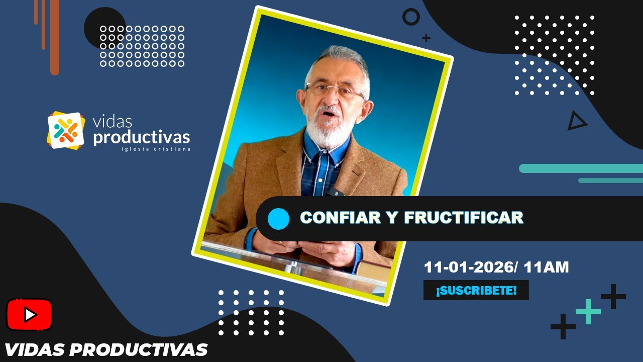 #Predica Confiar y fructificar - Pastor Bernardo Bejarano