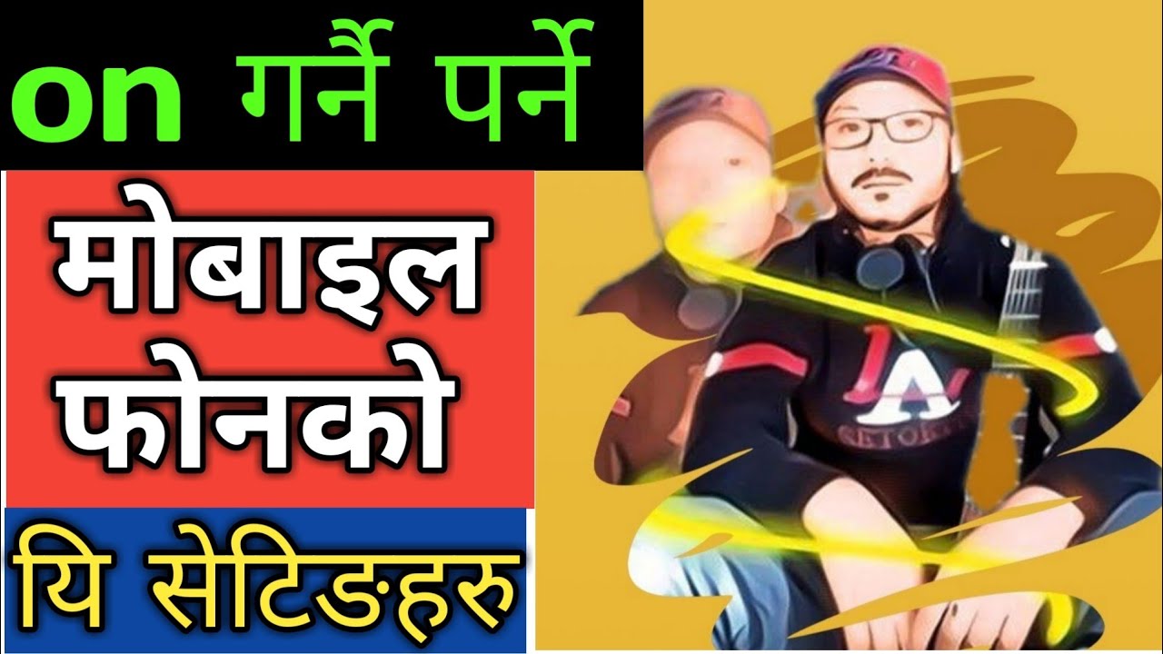जान्नै पर्ने smartphone को 3 hidden setting हरु ||  by technical soonil