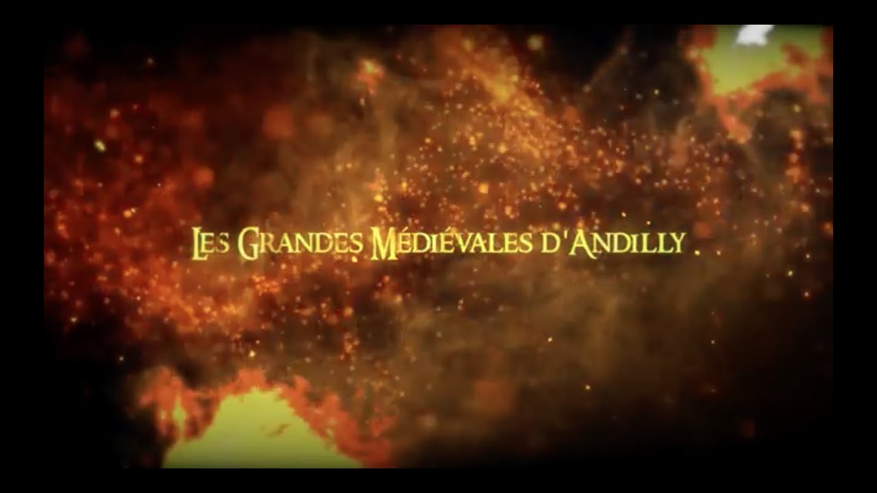 Les Grandes Médiévales d'Andilly 2017 - Le film