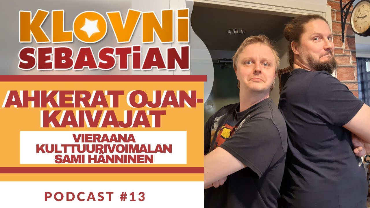 Ahkerat ojankaivajat | PODCAST #13