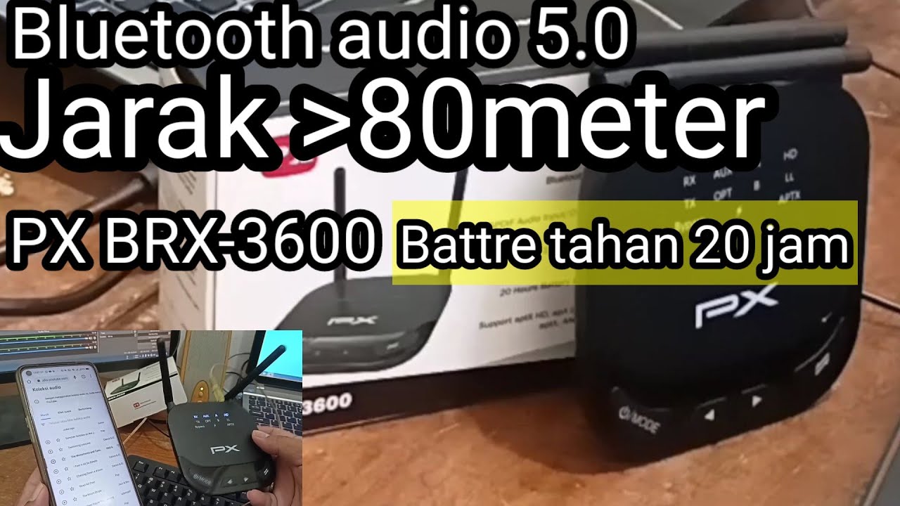 Solusi PX BRX-3600 Bluetooth Transmitter & Receiver batrre tahan 20 jam dan jaraknya lebih 80 meter