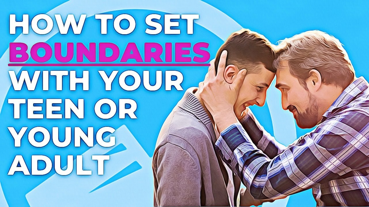 How Do You Set Boundaries With Teens And Young Adults and Should I Drug Test My Child