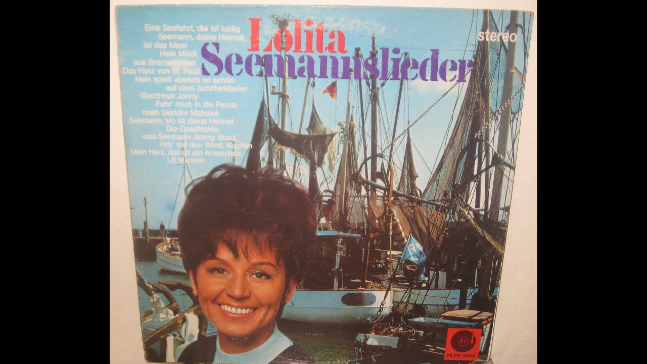 Lolita - Seemann, wo ist deine Heimat