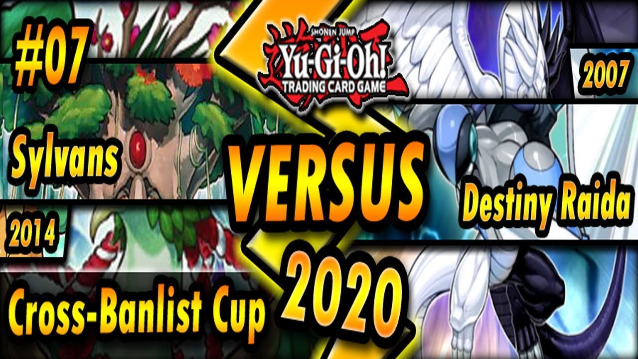Sylvans (2014) vs. Destiny Raida (2007) | Cross-Banlist Cup 2020