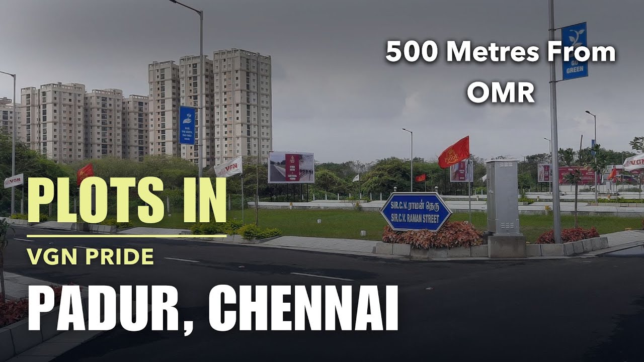 Plots For Sale : Padur, Chennai | OMR Villa Plots | VGN Pride #plots #land #chennai #omrplots #sale