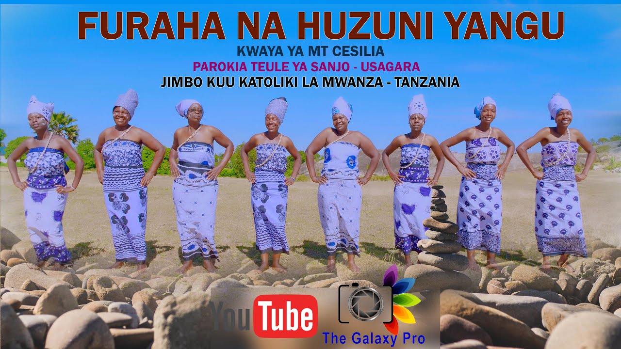 FURAHA NA HUZUNI YANGU  - F.P NTWEMPANGA KWAYA YA MT CESILIA PAROKIA TEULE YA SANJO JIMBO KUU LA MWZ