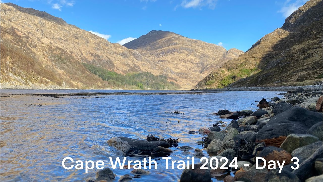 Cape Wrath Trail - April 2024 - Day 3 of 13 - Sourlies Bothy to Kinloch Hourn