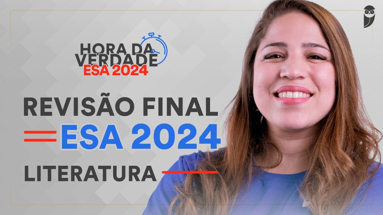 Hora da Verdade ESA: Literatura com Prof.ª Prof Marina Ferreira