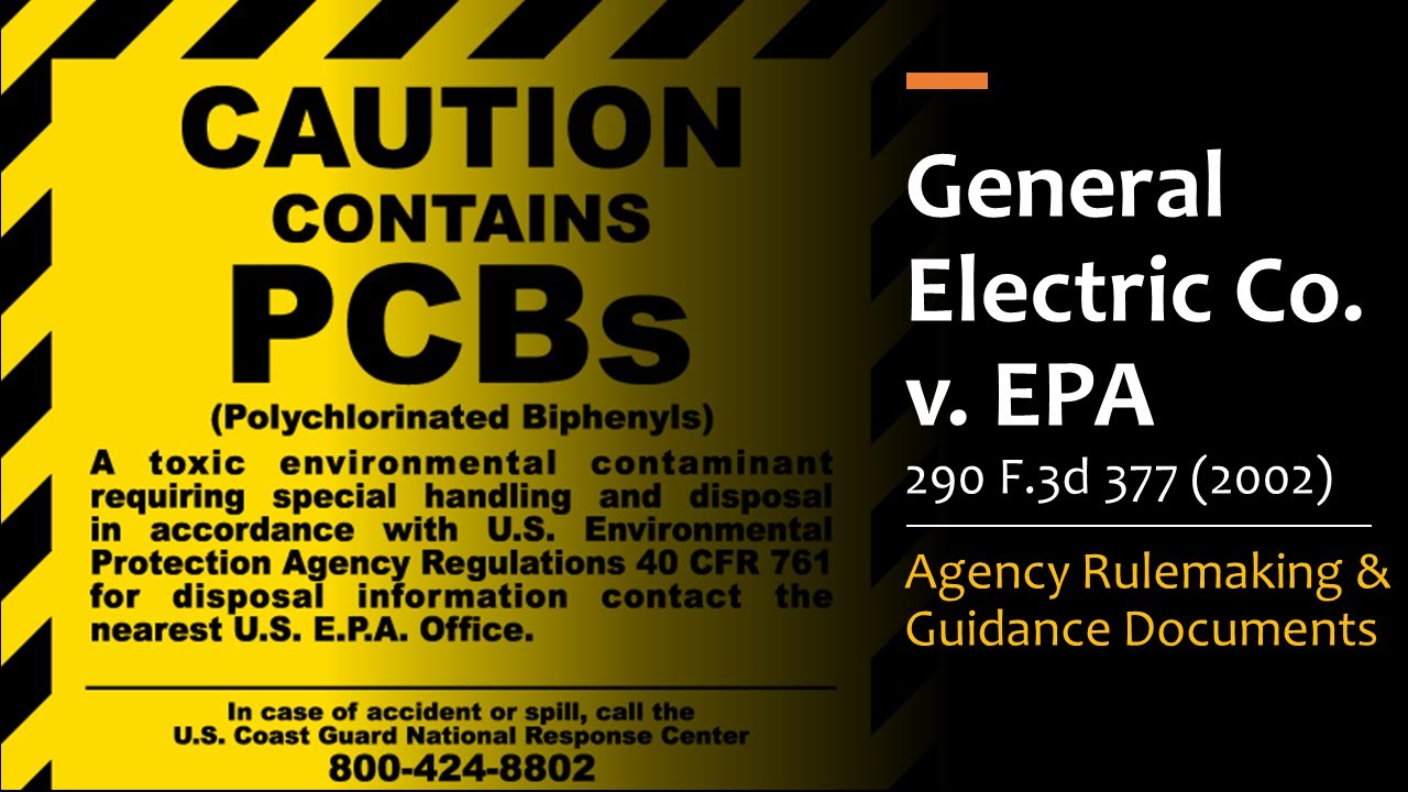 General Electric v. EPA - Agency Rulemaking & Guidance Documents