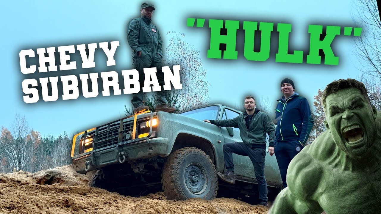 Hulk Smash siłacz w terenie! Chevrolet Suburban 