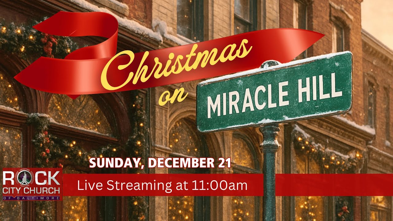 December 21, 2025 | Christmas on Miracle Hill | Pastor Jim Kilmartin | Rock City Church
