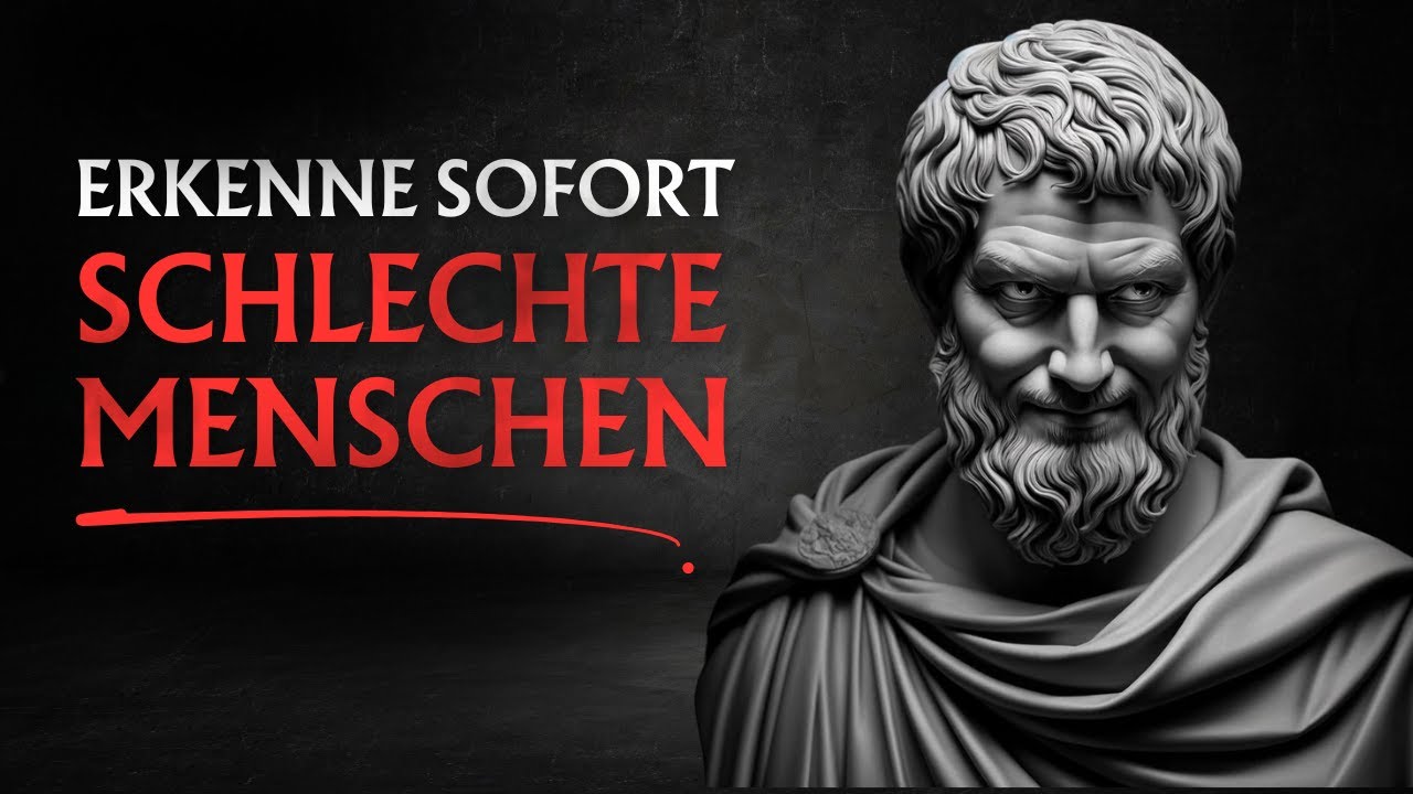 Wie du die Signale von schlechten Menschen erkennst | Stoizismus