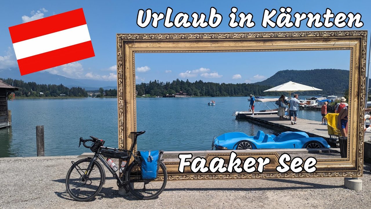 Urlaub in Kärnten | August 2023 | #9 Faaker See