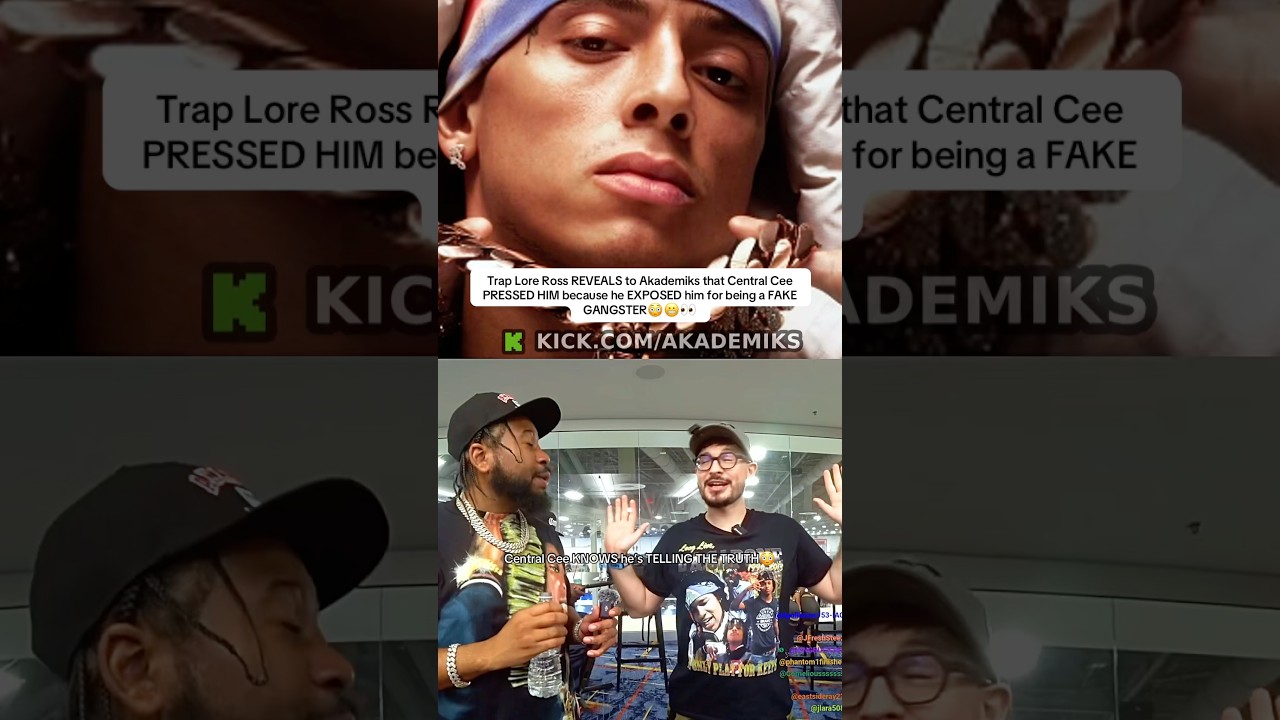 Trap Lore Ross exposes Central Cee for being a fake gangster#akademiks #centralcee #traploreross