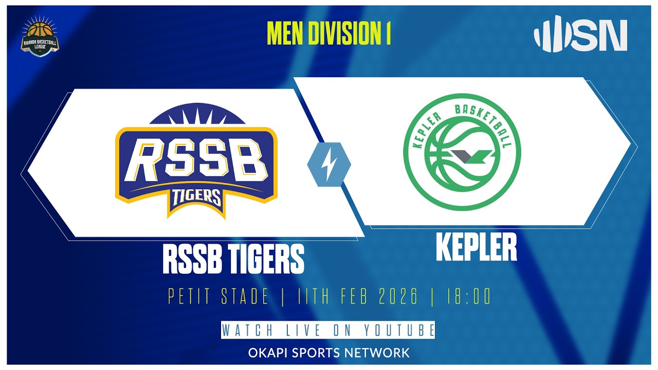 RSSB TIGERS vs KEPLER | Rwanda Division One Basketball - 11th Feb @ Petit Stade