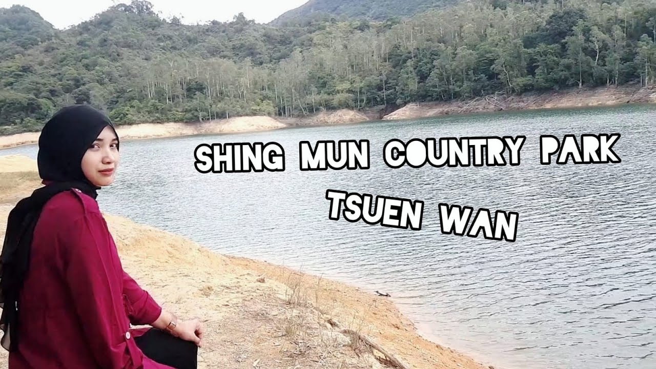 rute shing mun country Park Tsuen wan Hong kong @chusni sari