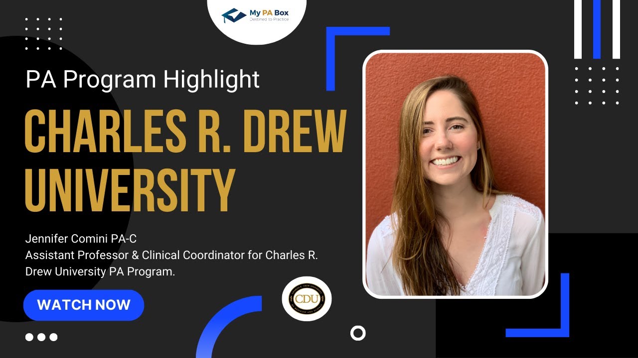 PA Program Highlight - Charles R  Drew University