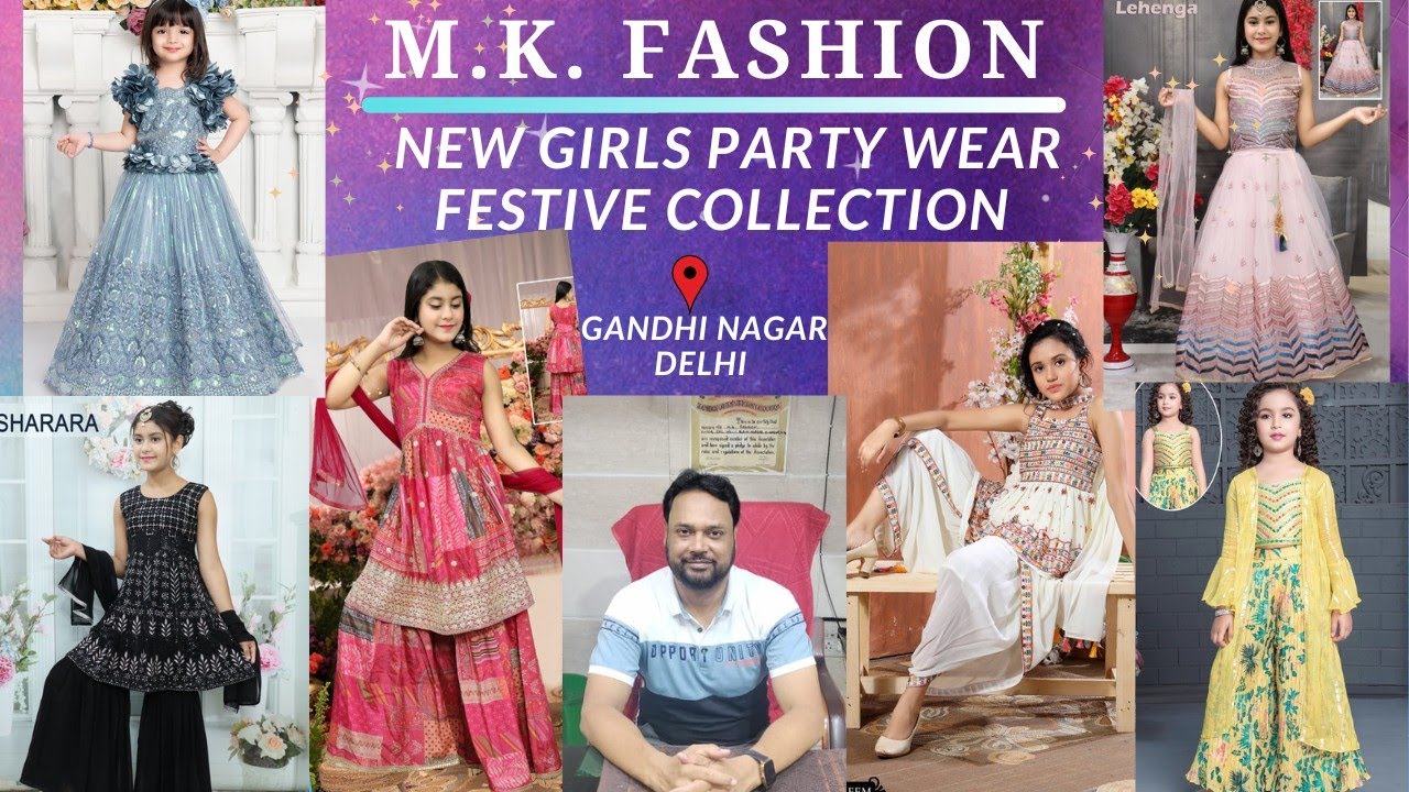 Latest Party and Festive Wear Girls dresses | Wholesale | M.K. FASHION | Gandhi Nagar | DELHI