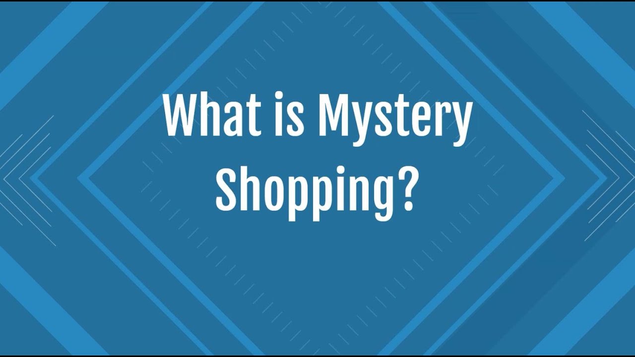 What is Mystery Shopping?