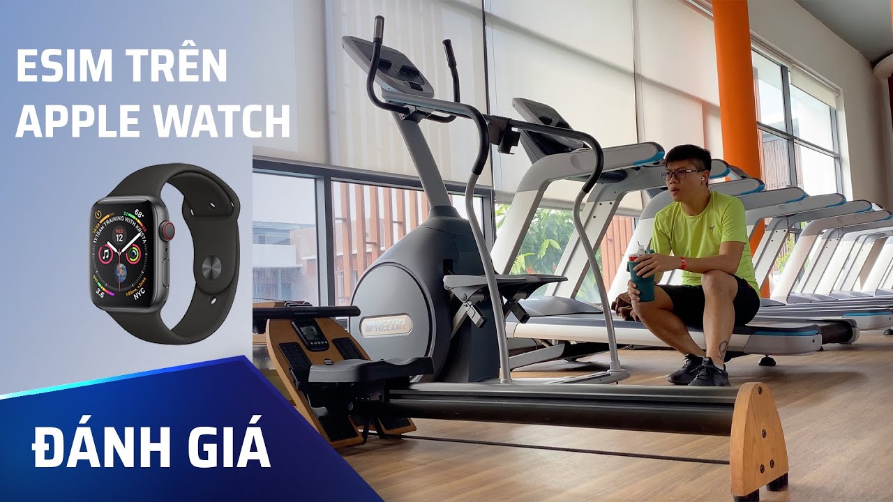 Review: eSIM trên đồng hồ Apple Watch có thực sự cần thiết?