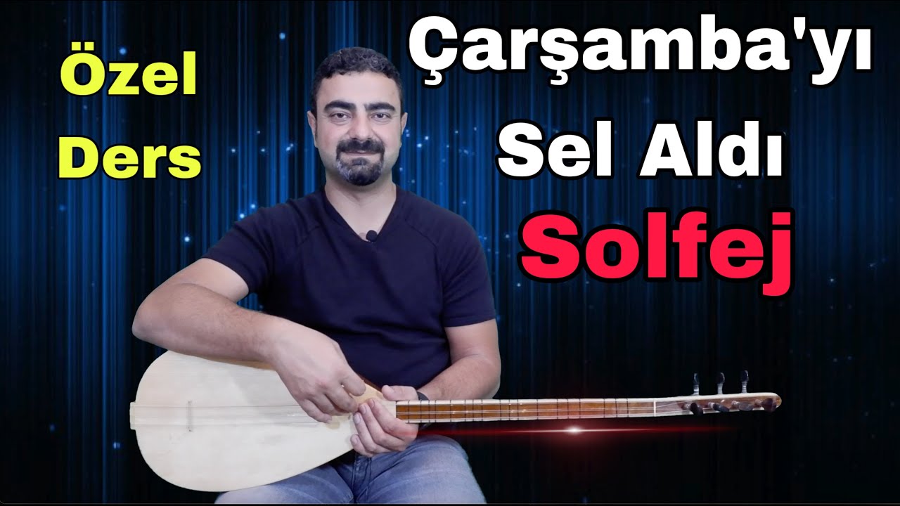 Çarşamba'yı Sel Aldı/solfej/saz/bağlama dersi/özel ders/kısa sap/nasıl çalınır?