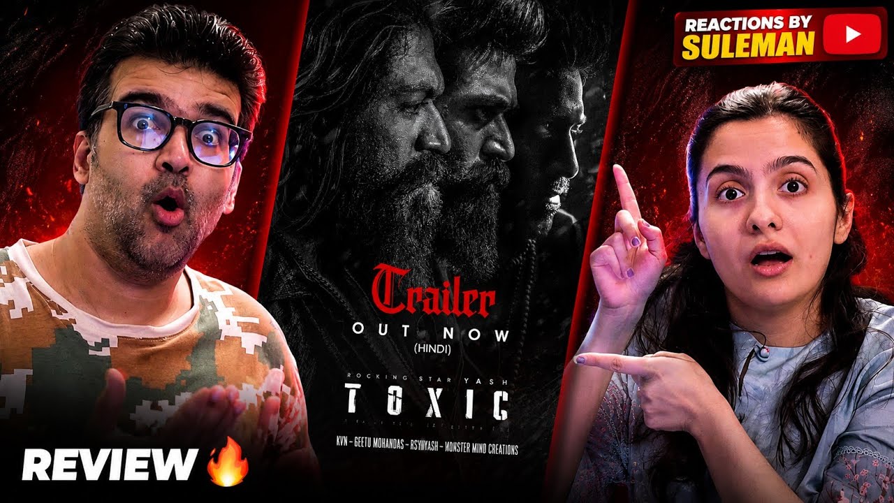 Reaction On Toxic Hindi Trailer | Rocking Star Yash | Kiara Advani |  Geetu Mohandas 