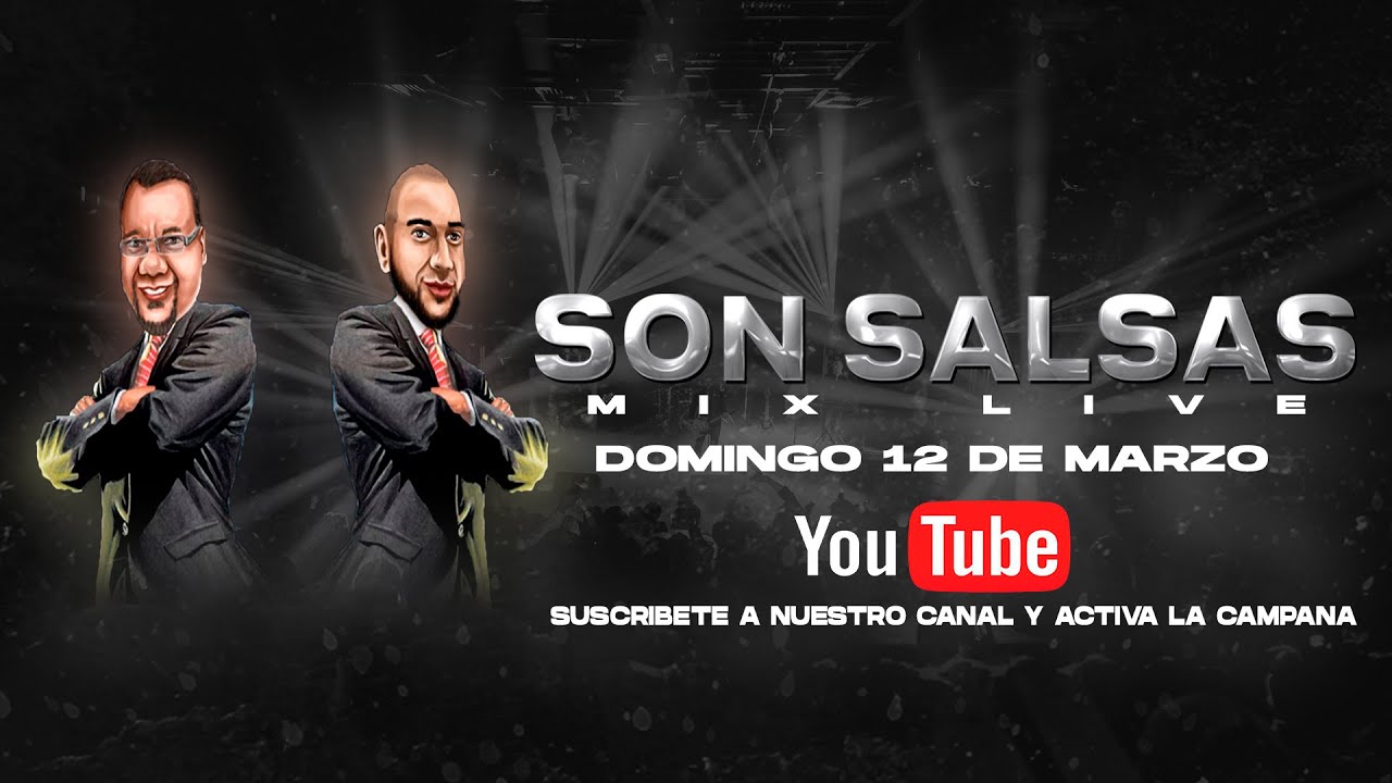#SonSalsas Mix Live - Domigo 12 De Marzo