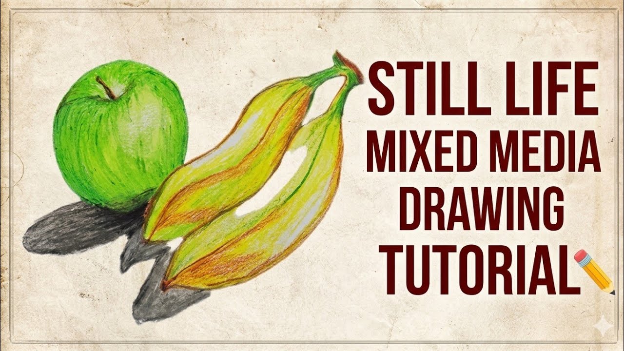 Satisfying Still Life Drawing(Apple 🍏 & banana 🍌)Oil Pastel & Colored Pencil Process
