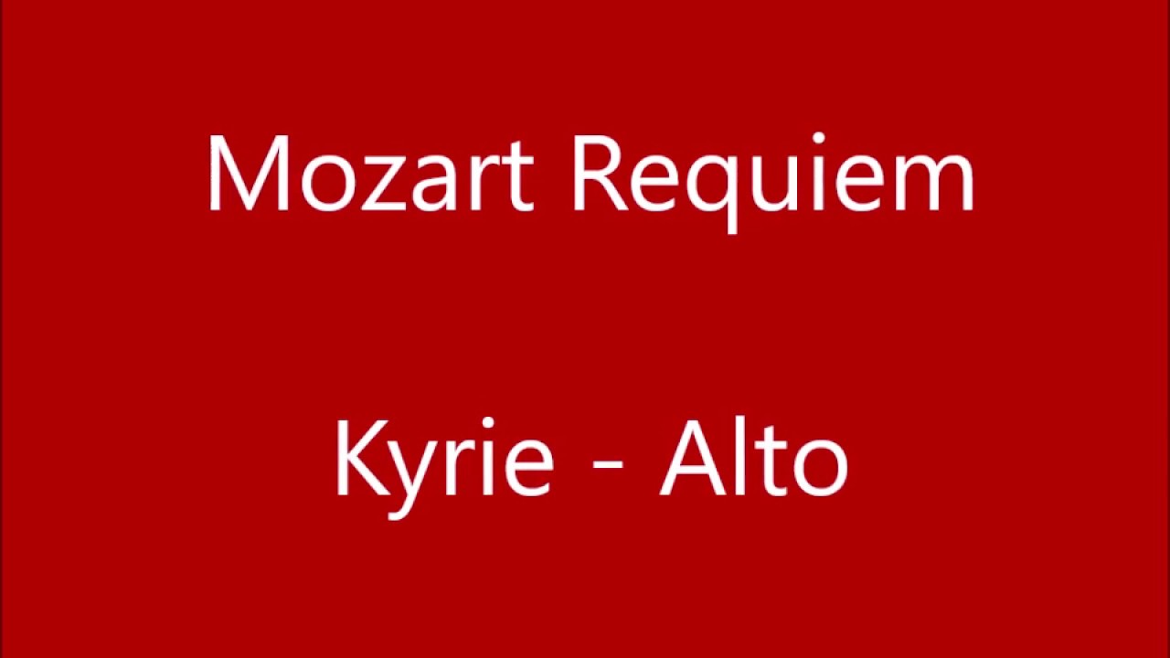 Mozart Requiem Kyrie Alto