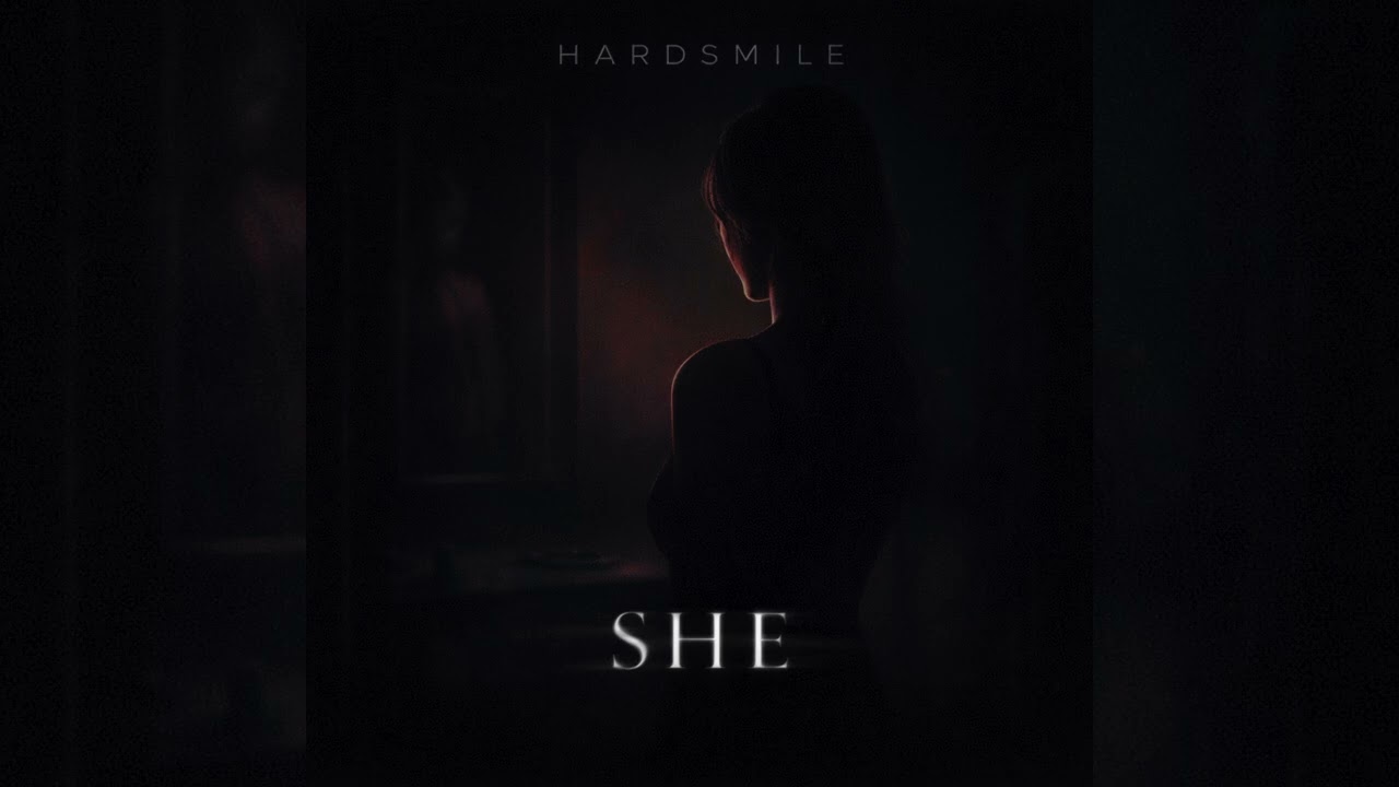 Hardsmile - SHE
