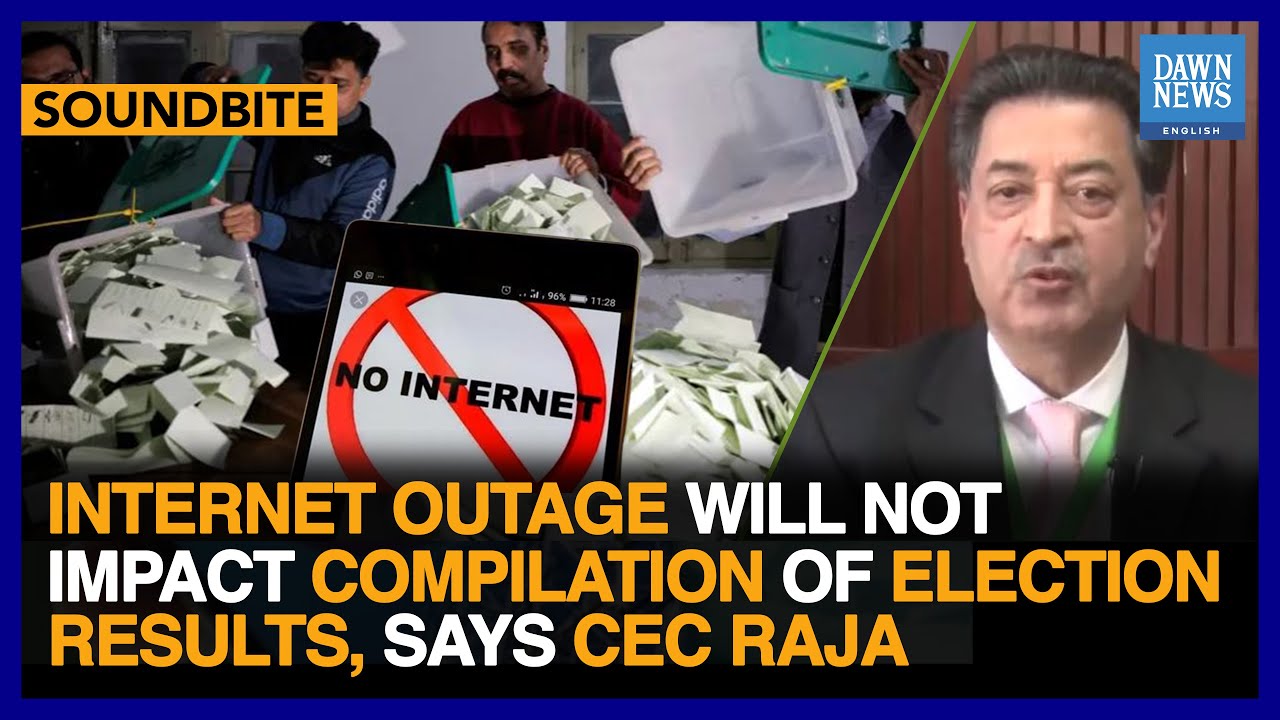Internet Outage Will Not Impact Compilation Of Election Results, Says CEC Raja | Dawn News English