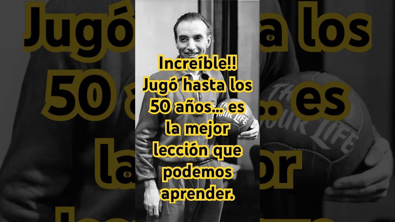 Reflexión: el jugador más longevo en jugar futbol. 