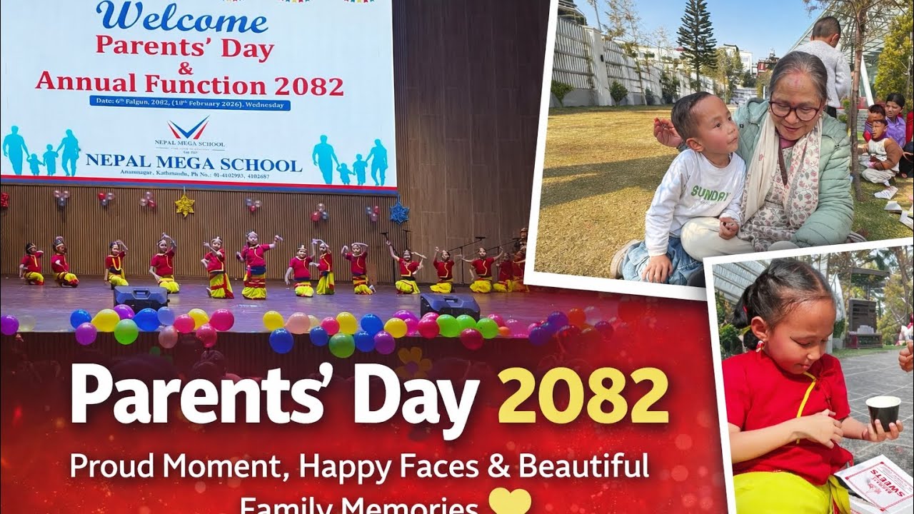 Happiest Day as a Parent 💕 Parent’s Day of Nepal Mega School 2082,